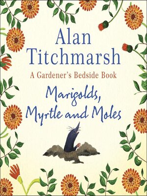 cover image of Marigolds, Myrtle and Moles